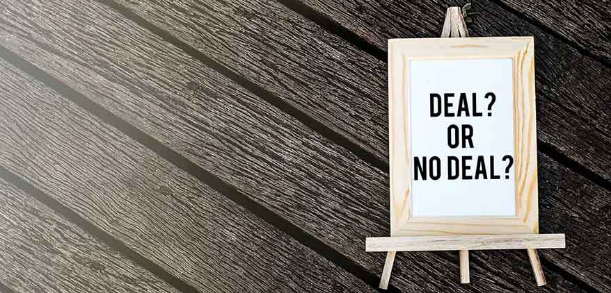 Is No Deal Always Better Than a Bad Deal?
